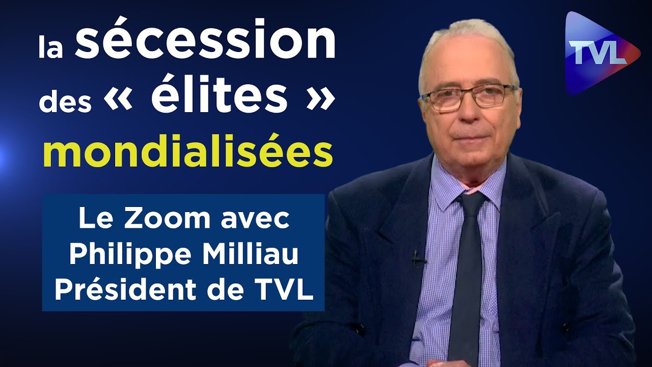 Philippe Milliau, président de TV Libertés, évoque la sécession des « élites » mondialisées