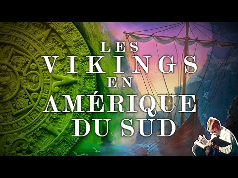 Histoire. Les Vikings en Amérique du sud