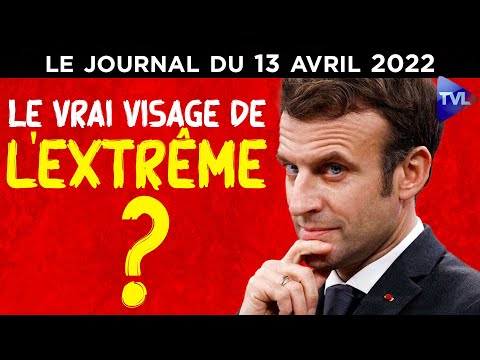 Présidentielle : un danger nommé Macron - Le Journal de TVLibertés du mercredi 13 avril [Vidéo]