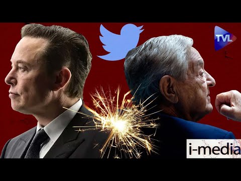 I-Média 394 - Twitter : Musk VS Soros